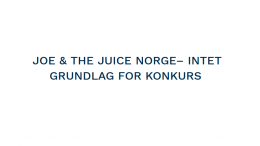 Pressemeddelelse Joe and the juice Norge